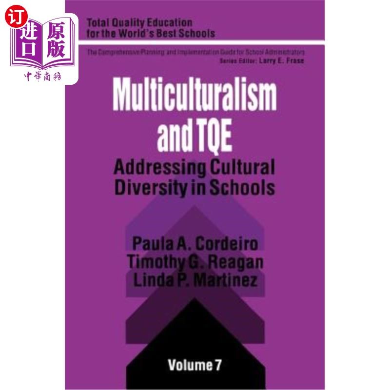海外直订Multiculturalism and Tqe: Addressing Cultural Diversity in Schools 多元文化主义和Tqe:解决学校的文化多样性