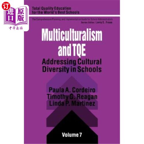 海外直订Multiculturalism and Tqe: Addressing Cultural Diversity in Schools 多元文化主义和Tqe:解决学校的文化多样性
