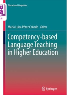 海外直订Competency-Based Language Teaching in Higher Education 基于能力的高等语言教学