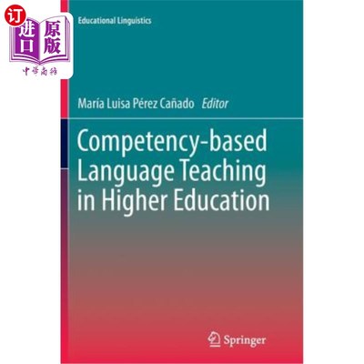 海外直订Competency-Based Language Teaching in Higher Education 基于能力的高等语言教学