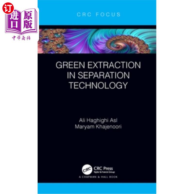 海外直订Green Extraction in Separation Technology 分离技术中的绿色萃取