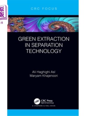 海外直订Green Extraction in Separation Technology 分离技术中的绿色萃取