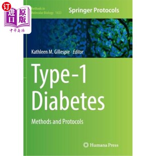 Protocols Diabetes and 1型糖尿病：方法和方案 Methods 海外直订Type