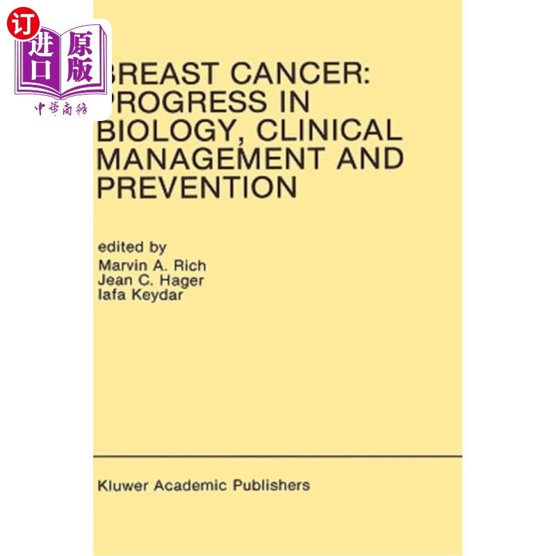 海外直订医药图书Breast Cancer: Progress in Biology, Clinical Management and Prevention: Proceedi 乳腺癌:生物学、临