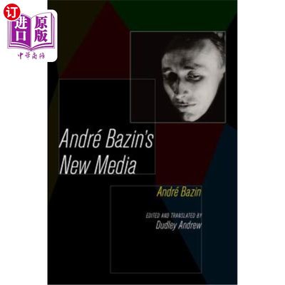 海外直订Andre Bazin's New Media 安德烈·巴赞的新媒体