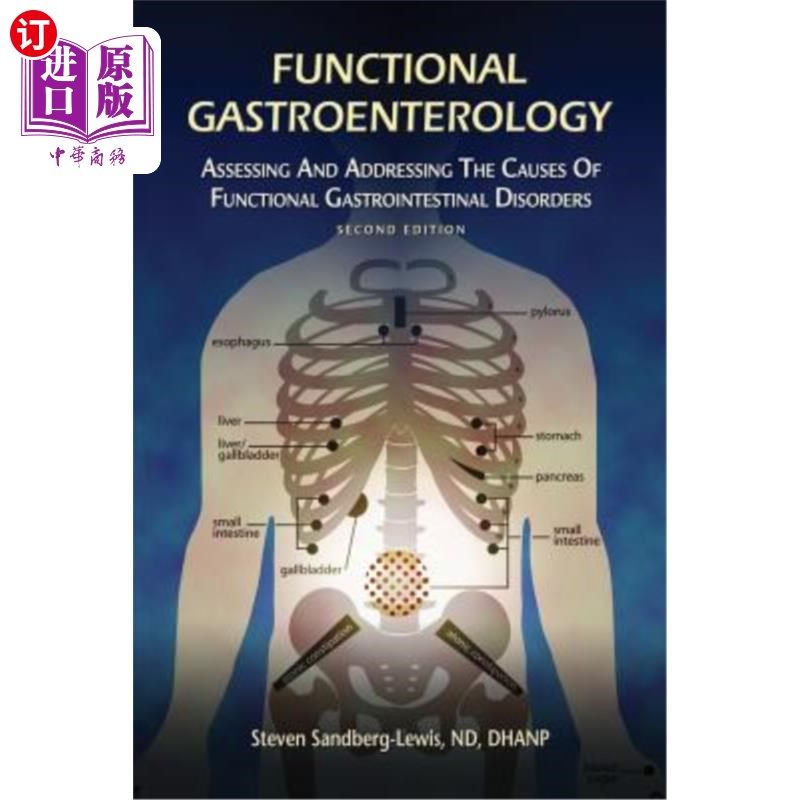 海外直订医药图书Functional Gastroenterology: Assessing and Addressing the Causes of Functional G 功能性胃肠病：评估