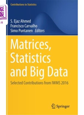 海外直订Matrices, Statistics and Big Data: Selected Contributions from Iwms 2016 矩阵、统计和大数据:选自2016年国际信息管