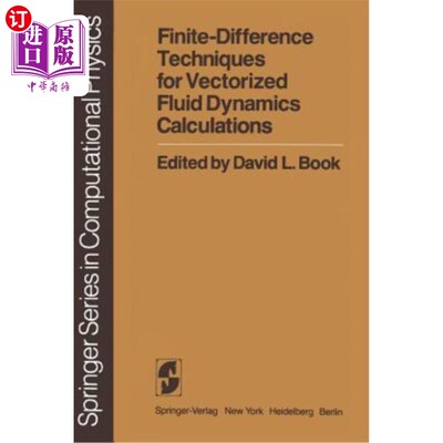 海外直订Finite-Difference Techniques for Vectorized Fluid Dynamics Calculations 矢量流体动力学计算的有限差分技术
