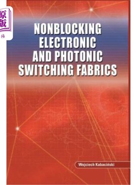 海外直订Nonblocking Electronic and Photonic Switching Fabrics 非阻塞电子和光子开关织物