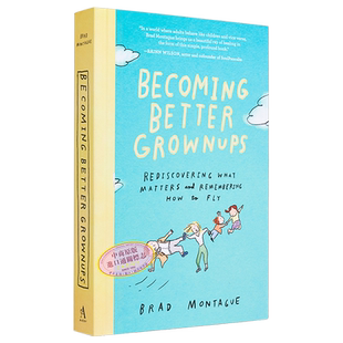 成为更好的大人 Becoming Better Grownups 英文原版 Brad Montague【中商原版】