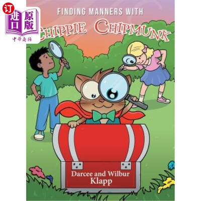 海外直订Finding Manners with Chippie Chipmunk 和花栗鼠一起寻找礼貌
