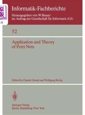 海外直订Application and Theory of Petri Nets: Selected Papers from the First and the Sec Petri网的应用与理论:第一