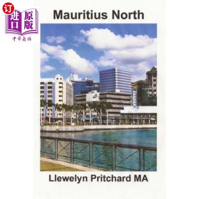 海外直订Mauritius North: Port Louis, Pamplemousses and Riviere Du Rempart 毛里求斯北部：路易港、潘普利茅斯和里维埃