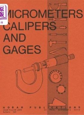 海外直订Micrometers, Calipers and Gages 千分尺、卡尺和量规