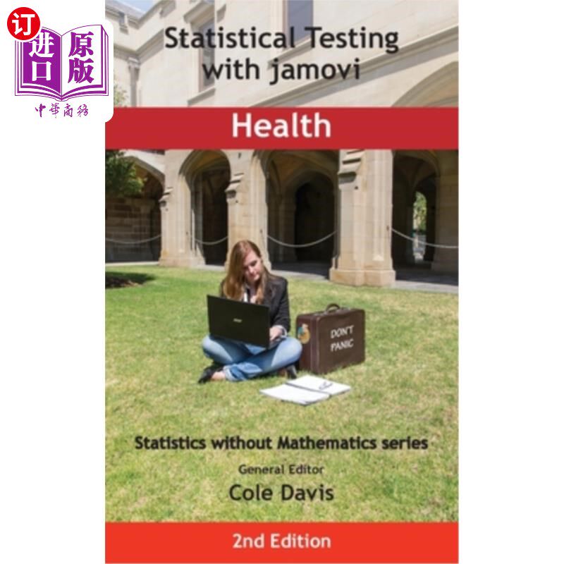 海外直订Statistical Testing with jamovi Health: Second Edition 统计测试与jamovi健康:第二版