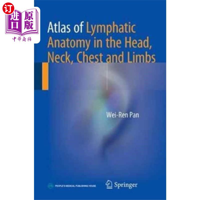 海外直订医药图书Atlas of Lymphatic Anatomy in the Head, Neck, Ch... 头、颈、胸和四肢淋巴解剖图谱