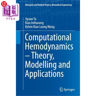 海外直订Computational Hemodynamics - Theory, Modelling and Applications 计算血流动力学-理论、模型和应用