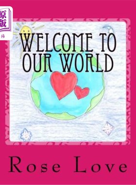 海外直订Welcome to Our World 欢迎来到我们的世界