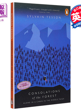 在西伯利亚森林中 英文原版 Consolations of the Forest: Alone in a Cabin in the Middle Taiga 【中商原版】Sylvain Tess