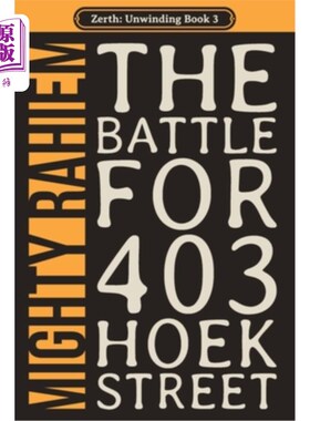 海外直订The Battle for 403 Hoek Street 虎克街403号之战
