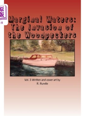 海外直订Marginal Waters The Invasion of the Woodpeckers 边缘水域啄木鸟的入侵