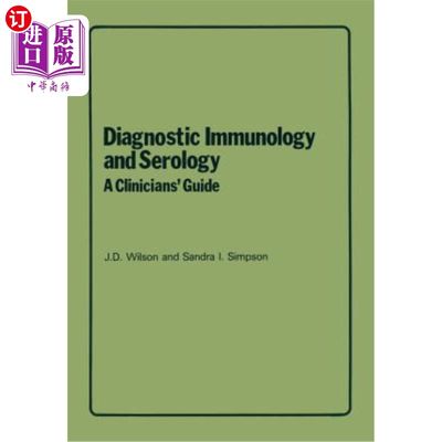 海外直订医药图书Diagnostic Immunology and Serology: A Clinicians' Guide 诊断免疫学和血清学:临床医生指南