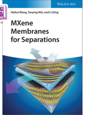 海外直订Mxene Membranes for Separations 用于分离的Mxene膜