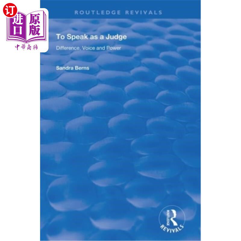 海外直订To Speak as a Judge: Difference, Voice and Power 以法官的身份说话:差异、声音和力量