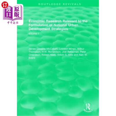 海外直订Economic Research Relevant to the Formulation of National Urban Development Stra 与国家城市发展战略制定相关
