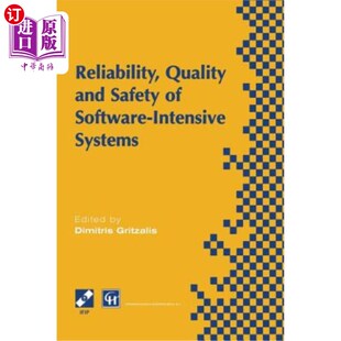 Systems Quality Safety 软件密集型系统 质 海外直订Reliability Software and Tc5 Ifip Intensive 可靠性 Wg5.4