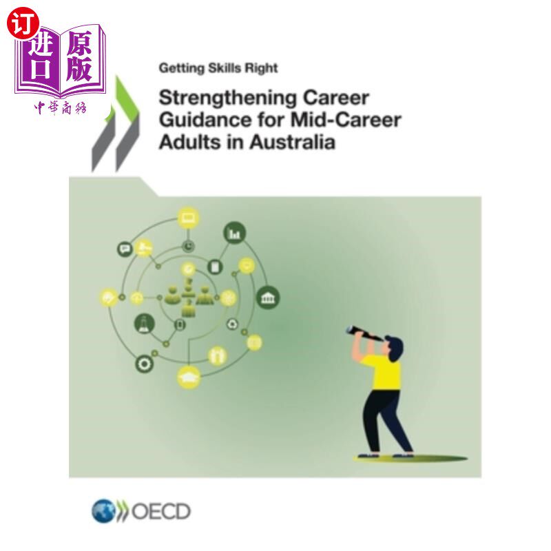 海外直订Strengthening Career Guidance for Mid-Career Adults in Australia 加强对澳大利亚职业中期成年人的职业指导