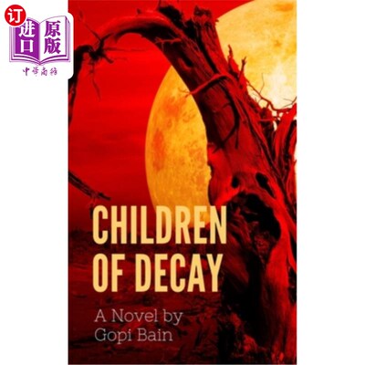 海外直订Children of Decay 衰变的孩子