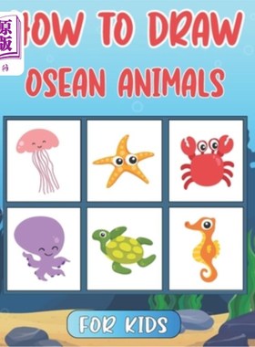 海外直订How To Draw Ocean Animals For Kids: Step By Step Drawing Tutorial For Kids Ocean 如何为孩子画海洋动物:循序