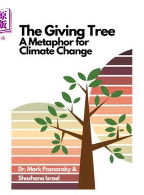 海外直订The Giving Tree... A Metaphor for Climate Change 捐赠树……气候变化的隐喻