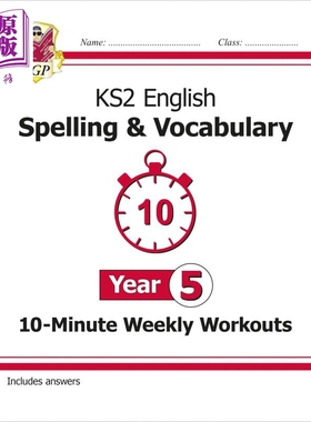 英国原版CGP教辅 新的 KS2 英语10分钟每周锻炼拼写和词汇5年级New KS2 English 10-Minute Weekly Workouts Spel【中商原版?