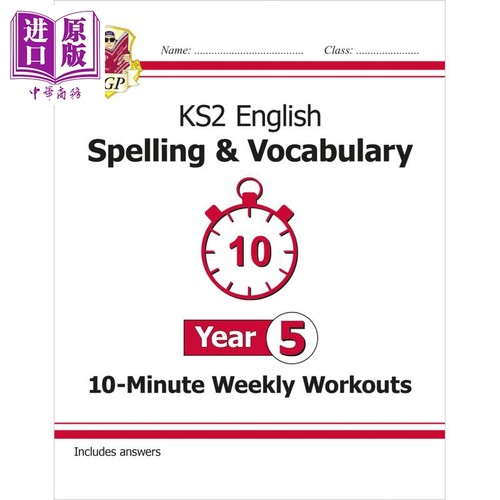 英国原版CGP教辅 新的 KS2 英语10分钟每周锻炼拼写和词汇5年级New KS2 English 10-Minute Weekly Workouts Spel【中商原版?