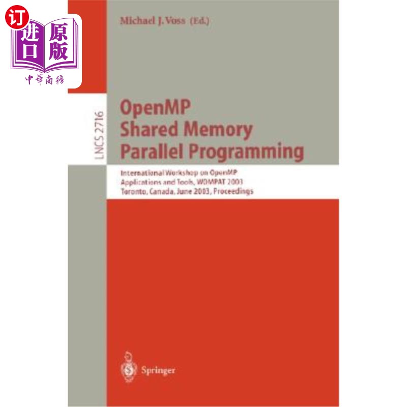 海外直订Openmp Shared Memory Parallel Programming: International Workshop on Openmp Appl Openmp共享内存
