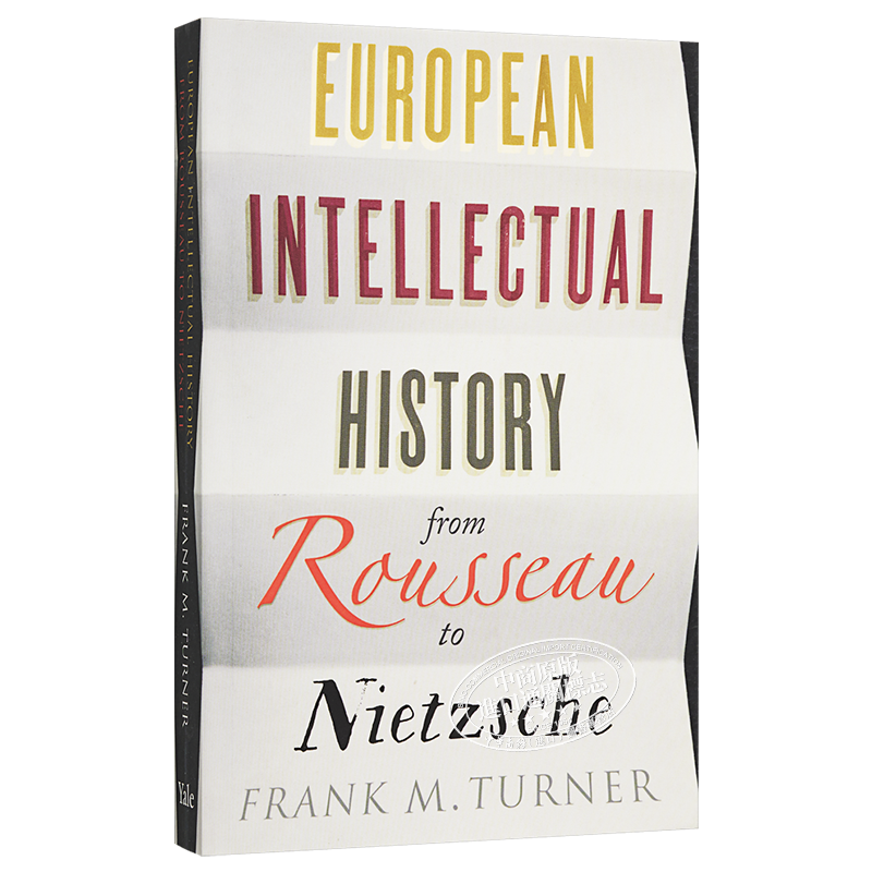 从卢梭到尼采 耶鲁大学公选课 英文原版 European Intellectual History from Rousseau to Nietzsche 文化批评研究 【中商原