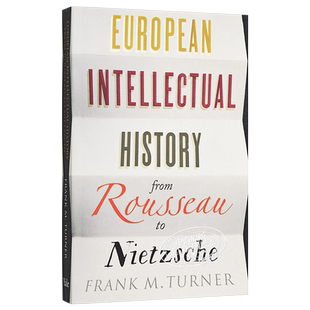 预售 从卢梭到尼采 耶鲁大学公选课 英文原版 European Intellectual History from Rousseau to Nietzsche 文化批评研究 【中商原