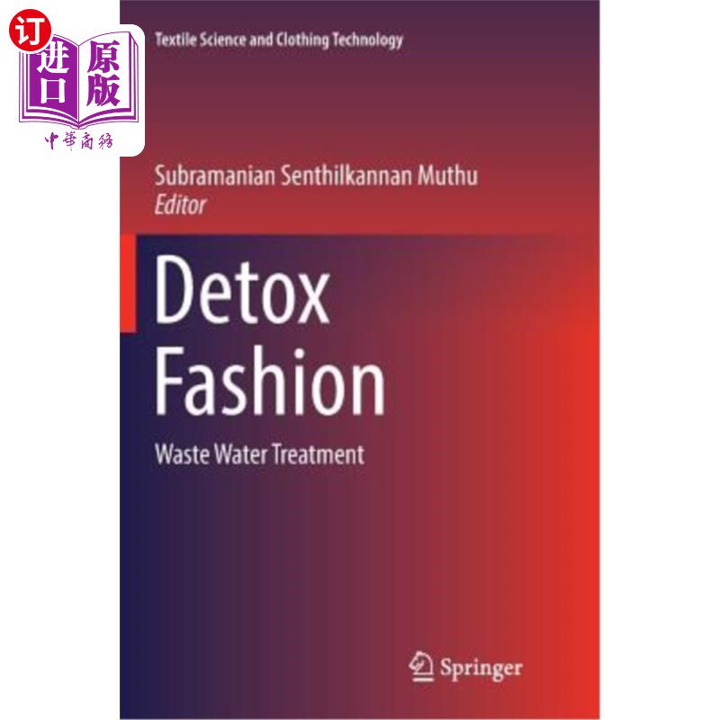 海外直订Detox Fashion: Waste Water Treatment 排毒方式:废水处理