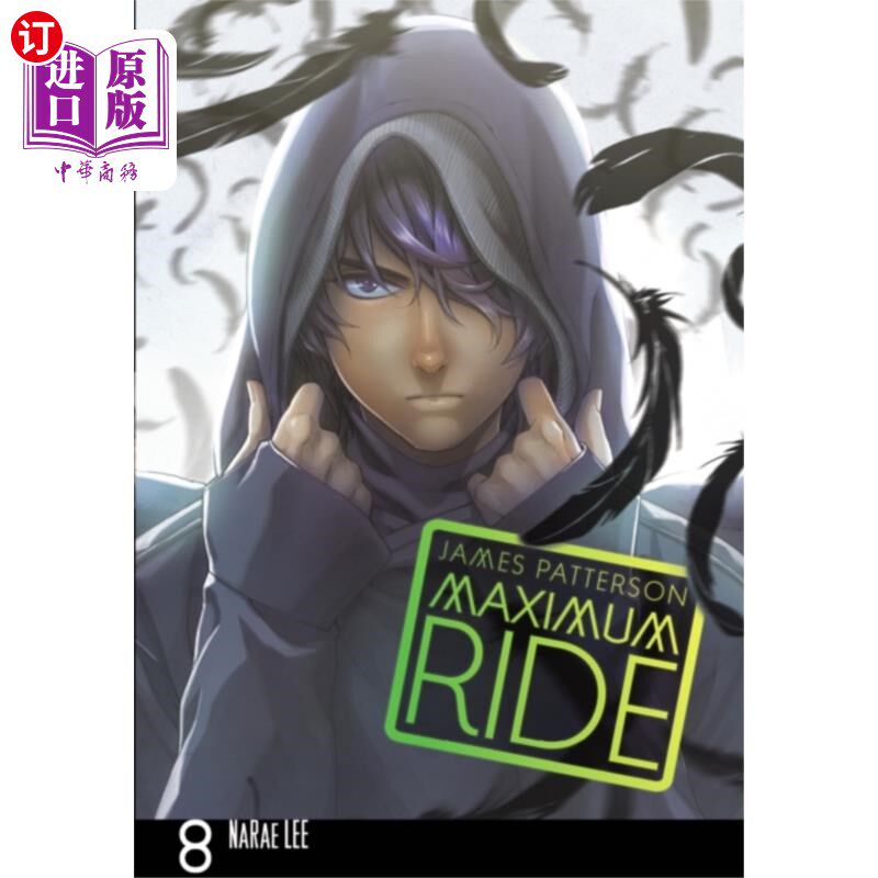 海外直订Maximum Ride: Manga Volume 8 Maximum Ride:漫画第8卷