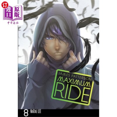 海外直订Maximum Ride: Manga Volume 8 Maximum Ride:漫画第8卷