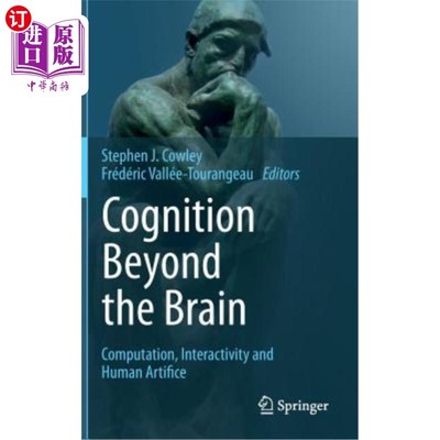 海外直订Cognition Beyond the Brain: Computation, Interactivity and Human Artifice 大脑之外的认知:计算、交互性和人类