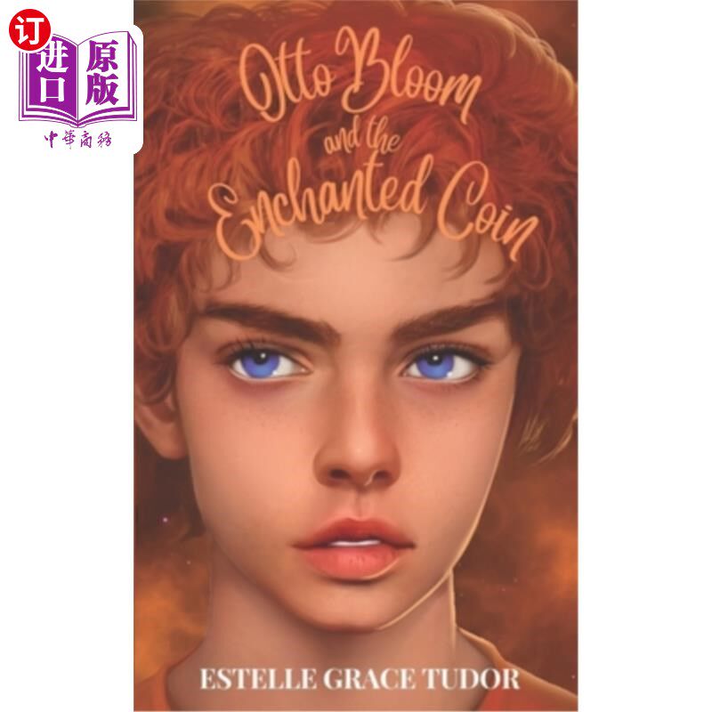 海外直订Otto Bloom and the Enchanted Coin 奥托·布鲁姆和魔法硬币