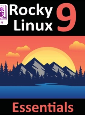 海外直订978-1-951442-67-5: Learn to Install, Administer, and Deploy Rocky Linux 9 System 978-1-9514