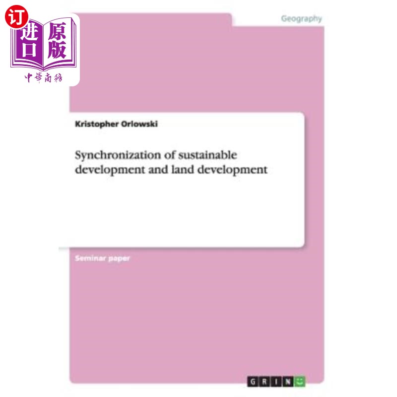 海外直订Synchronization of sustainable development and land development 可持续发展与土地开发同步