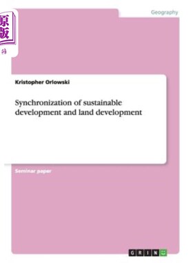 海外直订Synchronization of sustainable development and land development 可持续发展与土地开发同步