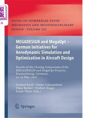 海外直订Megadesign and Megaopt - German Initiatives for Aerodynamic Simulation and Optim Megadesign和Mega
