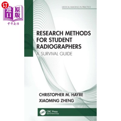 海外直订医药图书Research Methods for Student Radiographers: A Survival Guide 学生放射技师的研究方法:生存指南
