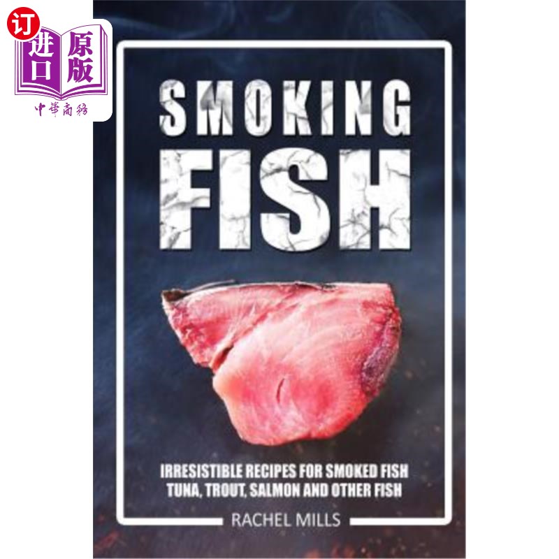 recipes for smoked fish (tuna, trout, salmon and othe 熏鱼:不可